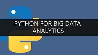 Python for Big Data Analytics