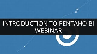 Introduction to Pentaho BI