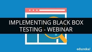 Implementing Blackbox Testing