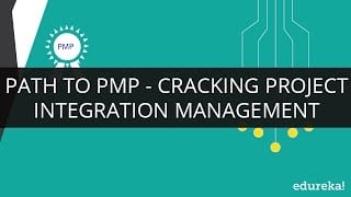 Path to PMP : Cracking Project Integration Management – I