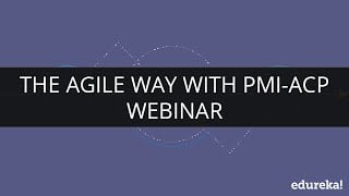 The Agile Way with PMI-ACP – II