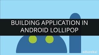 Building Application In Android Lollipop