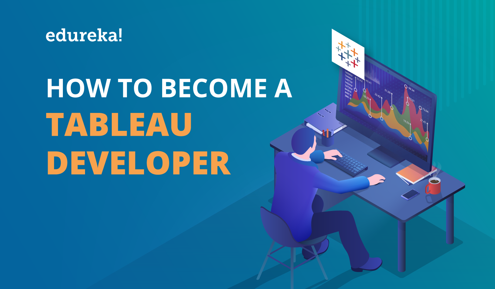 How To Become A Tableau Developer Edureka