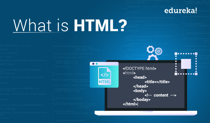 What Is Html Your One Stop Solution To Build A Web Page Edureka