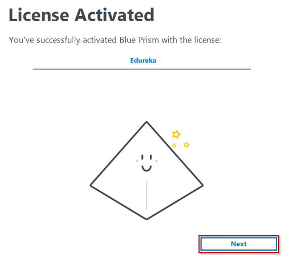 License Activated - Blue Prism Installation - Edureka