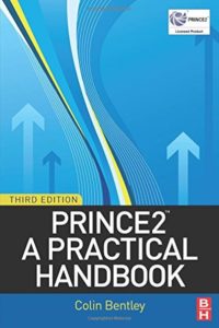 PRINCE2: A Practical Handbook by Colin Bentley